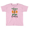 my first grade kids are smart cookies Toddler T-shirt