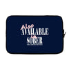 also available in sober t shirt Laptop sleeve