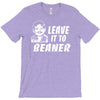 leave it to beaner T-Shirt