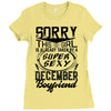This Girl Is Taken By A Super Sexy December Boyfriend Ladies Fitted T-Shirt