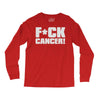 f cancer! Long Sleeve Shirts