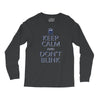 keep calm and don't blink Long Sleeve Shirts