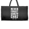 Never Forget Chazy Chaz Weekender Totes