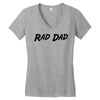 rad dad Women's V-Neck T-Shirt