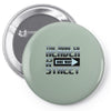 road to heaven Pin-back button
