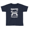 August Girls Are Sunshine Mixed With A Little Hurricane Toddler T-shirt