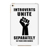 introverts unite separately in your own homes black iPad Mini 4