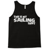 this is my sailing Tank Top