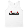 Whatever Tank Top