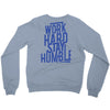 Work Hard, Stay Humble Crewneck Sweatshirt