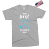 Our First Father's Day! Baby Boy Exclusive T-shirt