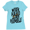 Work Hard, Stay Humble Ladies Fitted T-Shirt