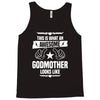 Awesome Godmother Looks Like Tank Top