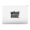 whatever (2) Accessory Pouches