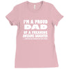 i'm a proud dad of a freaking awesome daughter Ladies Fitted T-Shirt