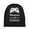 weapon of choice, gaming Baby Beanies