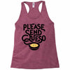 please send queso Racerback Tank