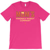 mom's friendly robot company T-Shirt