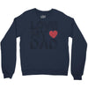 love my dad Crewneck Sweatshirt