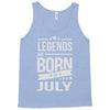 legends are born in july Tank Top