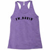 ew david Racerback Tank