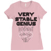 Very Stable Genius Ladies Fitted T-Shirt