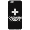 orgasm donor iPhone 6/6s Case