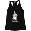 bunny anxiety Racerback Tank