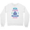 I am a Thyroid Cancer Survivor - What's Your Superpower? Crewneck Sweatshirt