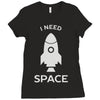 need space Ladies Fitted T-Shirt