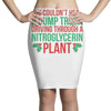 nitroglycerin plant Pencil Skirts