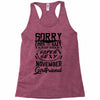 This Guy Is Taken By A Super Sexy November Girlfriend Racerback Tank