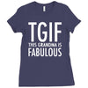 tgif grandma fabulous funny Ladies Fitted T-Shirt