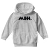 meh Youth Hoodie