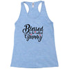 Blessed to be Called Granny Racerback Tank
