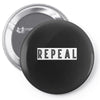 REPEAL Pin-back button