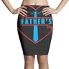 happy father's day Pencil Skirts