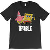 Trouble T-Shirt