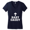 baby daddy funny new Women's V-Neck T-Shirt