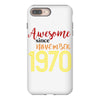 awesome since november 1970 iPhone 8 Plus