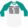 mock yeah ing yeah bird yeah yeah yeah 3/4 Sleeve Shirt