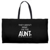 the cool fun and favorite aunt Weekender Totes