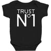 trust no Baby Bodysuit
