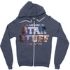 We Are Made of Star Stuff,  Carl Sagan Quote Zipper Hoodie