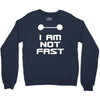 not fast Crewneck Sweatshirt