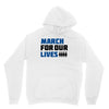 March For Our Lives Unisex Hoodie