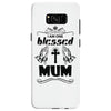 I Am One Blessed Mum Samsung Galaxy S8