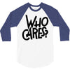 who cares 3/4 Sleeve Shirt