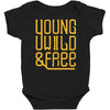 young wild and free Baby Bodysuit