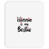 Minnie is my Bestie Mousepad
